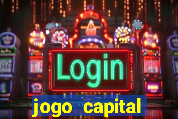 jogo capital download mobile